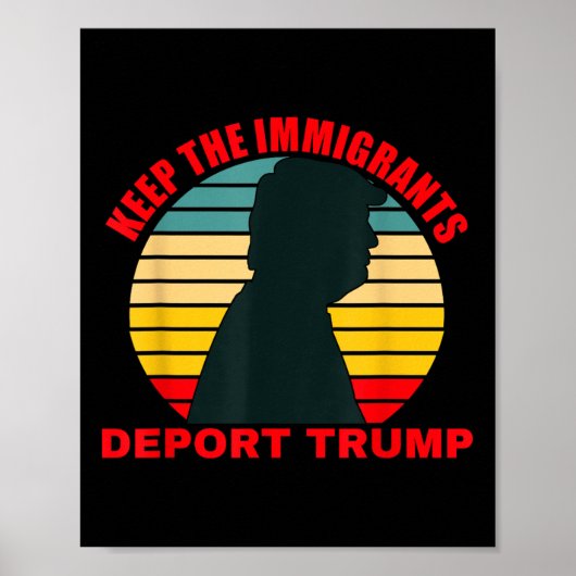 Laat de immigranten Trump Retro Anti-Trump deporte Poster (Voorkant)