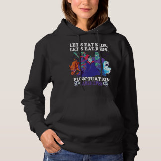 Laat de Kinder Punctuatie eten bewaart levende Hal Hoodie