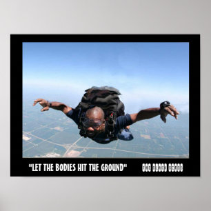 Laat de lichamen de grond raken poster