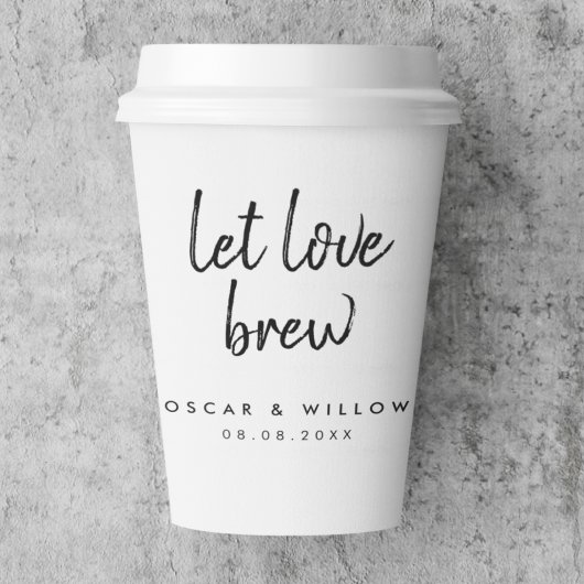 Laat de liefde brouwen | Tea Coffee Lover Minimal  Papieren Bekers