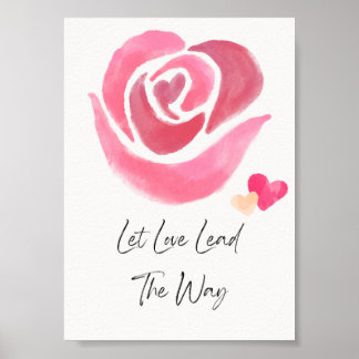 Laat de liefde de weg leiden - Inspirerend Poster