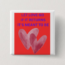 LAAT DE LIEFDE Gaan ALS HET TERUGKOMT IS HET BESTE