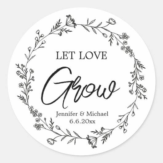 Laat de liefde groeien zwart-wit botanische bruilo ronde sticker (Voorkant)