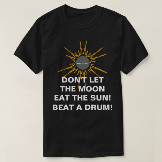 Laat de maan de zon niet grappig eten t-shirt (Design voorkant)