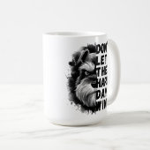 Laat de moeilijke dagen niet winnen koffiemok (Voorkant rechts)