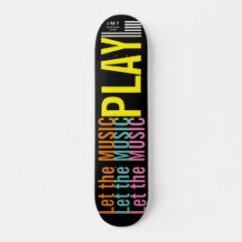 LAAT DE MUZIEK SPELEN JMT 7 3/4" Skateboard Deck