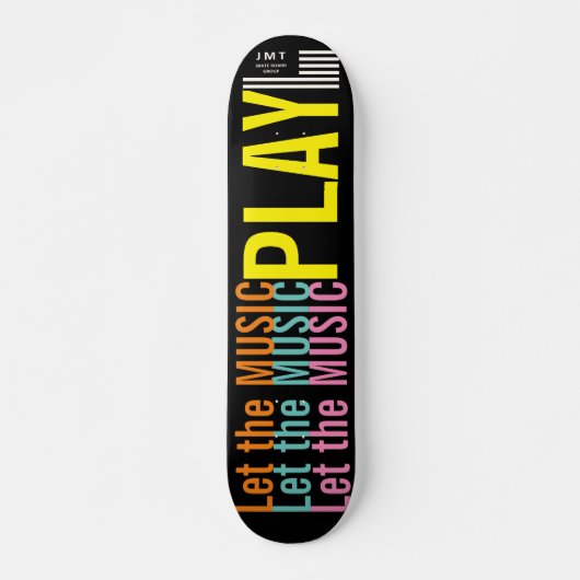 LAAT DE MUZIEK SPELEN JMT 7 3/4" Skateboard Deck (Voorkant)