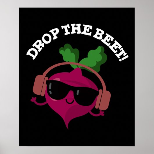 Laat de muziek van de Beet de Funny Veggie Pun Dar Poster (Voorkant)