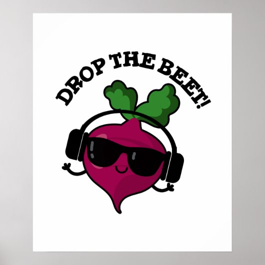 Laat de muziek van de Beet de Funny Veggie Pun val Poster (Voorkant)