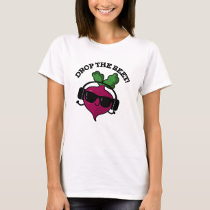 Laat de muziek van de Beet de Funny Veggie Pun val T-shirt