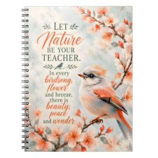Laat de Natuur Uw Leraar Zijn Vogel en Bloemen Notitieboek