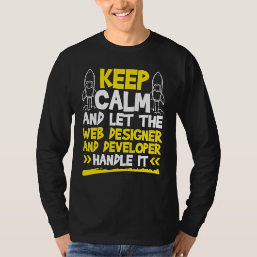 Laat de Ontwerper van het Web en de Ontwikkelaar h T-shirt (Voorkant)