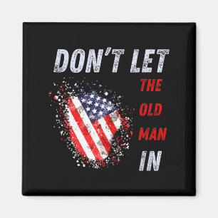 Laat de oude man niet binnen Vintage Amerikaanse v Magneet