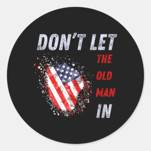 Laat de oude man niet binnen Vintage Amerikaanse v Ronde Sticker