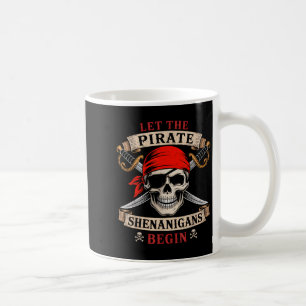 Laat de piraat Shenanigans beginnen met de schedel Koffiemok