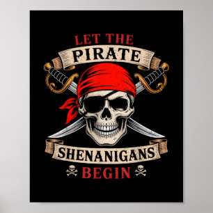 Laat de piraat Shenanigans beginnen met de schedel Poster