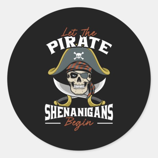 Laat de piraat Shenanigans beginnen met pirate sch Ronde Sticker (Voorkant)