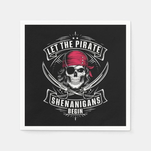Laat de piraat Shenanigans Halloween schedel begin Servet (Voorkant)