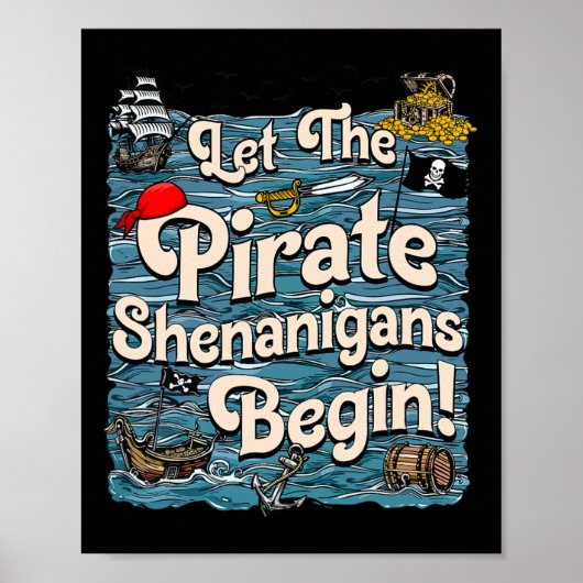 Laat de piraten Shenanigans beginnen Pirate Shenan Poster (Voorkant)