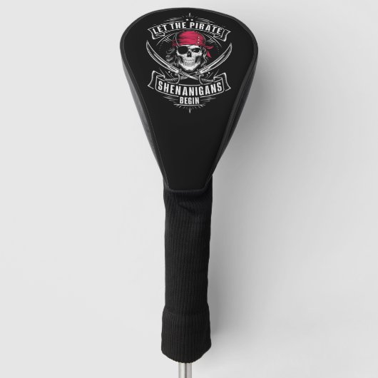 Laat de piratenshenanigans beginnen Halloween-sche Golfheadcover (Voorkant)