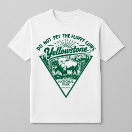 Laat de pluizige Koeien niet aaien - Yellowstone T-shirt