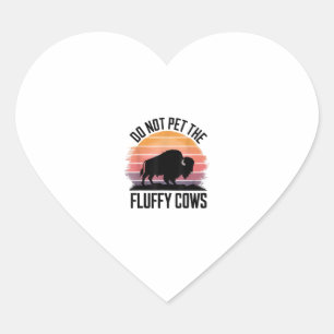 Laat de pluizige Koeien  wandelen retro me niet Hart Sticker