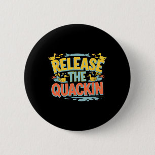 Laat de Quackin Gym Bodybuilding los ---- Ronde Button 5,7 Cm