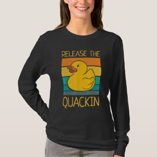 Laat de Quackin Quote Grappige Rubber Duck Duckli T-shirt