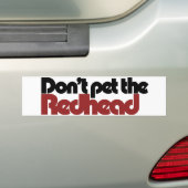 Laat de REDHEAD niet aaien Bumpersticker (Op auto)