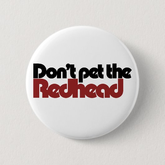 Laat de REDHEAD niet aaien Ronde Button 5,7 Cm (Voorkant)