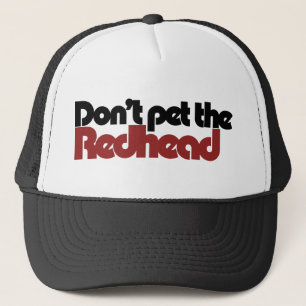 Laat de REDHEAD niet aaien Trucker Pet