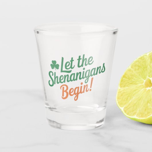 Laat de Schelmenstreken Beginnen Grappige Ierse St Shot Glas (Voorkant)
