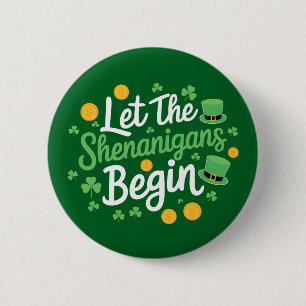 Laat de Schelmenstreken Beginnen Grappige St. Patr Ronde Button 5,7 Cm