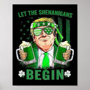 Laat de Schelmenstreken Beginnen Grappige Trump St Poster