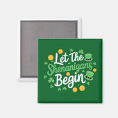Laat de Schelmenstreken Beginnen Leuk St. Patrick' Magneet (Voorkant / Achterkant)