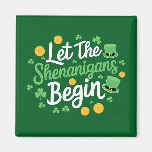 Laat de Schelmenstreken Beginnen Leuk St. Patrick' Magneet (Voorkant)