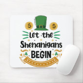 Laat de Schelmenstreken Beginnen St. Patrick's Dag Muismat (Met muis)