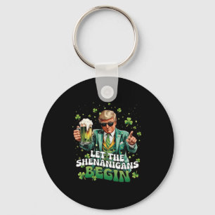 Laat de Schelmenstreken Beginnen Trump St Patrick' Sleutelhanger