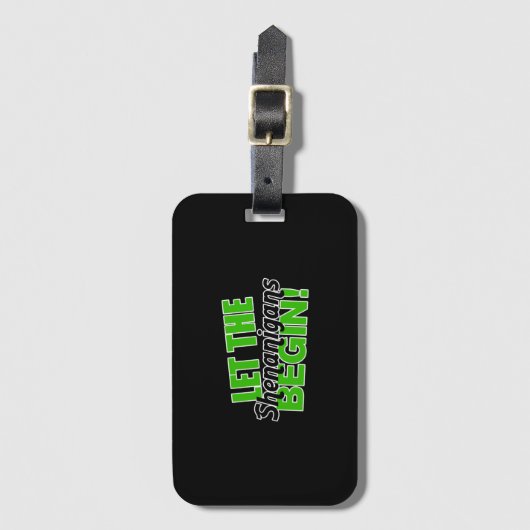 Laat de Shenanigans beginnen Bagagelabel (Voorkant (verticaal))