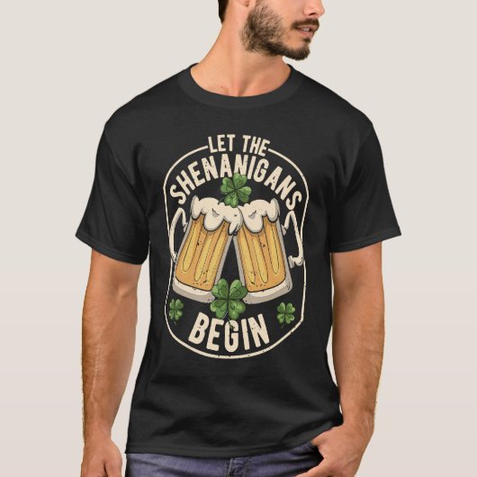 Laat de Shenanigans beginnen met C St Patrick's Da T-shirt (Voorkant)