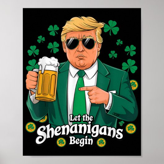 Laat de Shenanigans beginnen met grappige Trump St Poster (Voorkant)