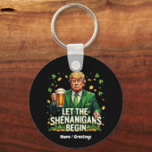 Laat de Shenanigans beginnen met grappige Trump St Sleutelhanger (Voorkant)