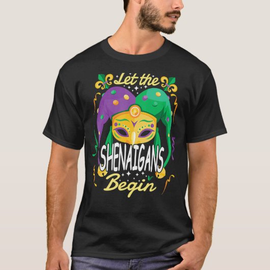 Laat de Shenanigans beginnen met Mardi Gras 1 T-shirt (Voorkant)