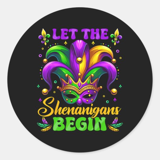 Laat de Shenanigans beginnen met Mardi Gras 3 Ronde Sticker (Voorkant)