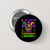 Laat de Shenanigans beginnen met Mardi Gras 4 Ronde Button 5,7 Cm (Voorkant /achterkant)