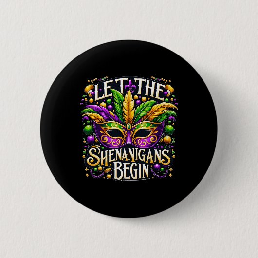Laat de Shenanigans beginnen met Mardi Gras 8 Ronde Button 5,7 Cm (Voorkant)