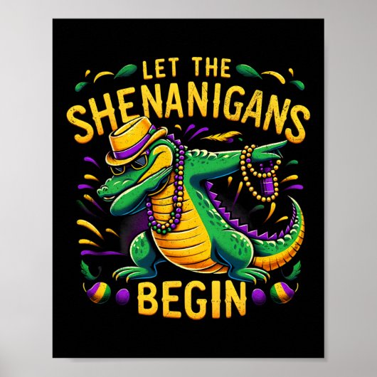 Laat de Shenanigans beginnen met Mardi Gras dinosa Poster (Voorkant)