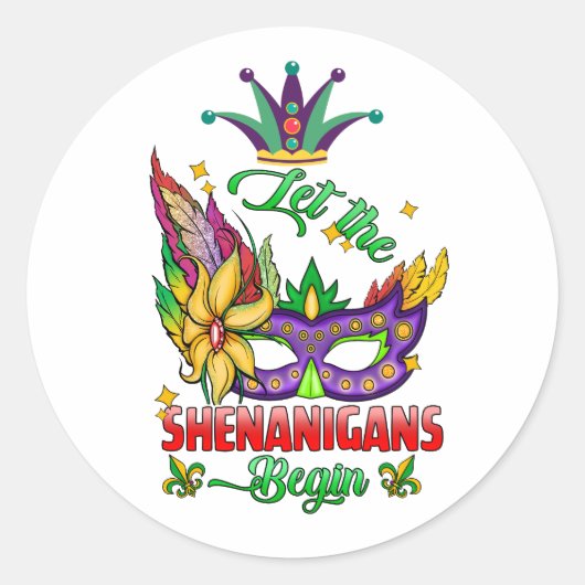 Laat de Shenanigans beginnen met Mardi Gras Round  Ronde Sticker (Voorkant)