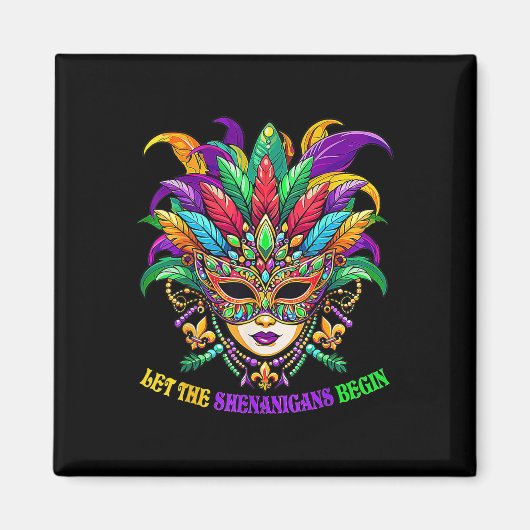 Laat de Shenanigans beginnen met Mardi Gras vrouwe Magneet (Voorkant)