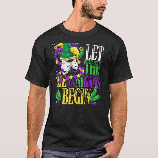 Laat de Shenanigans beginnen met Masquerade Mardi T-shirt (Voorkant)